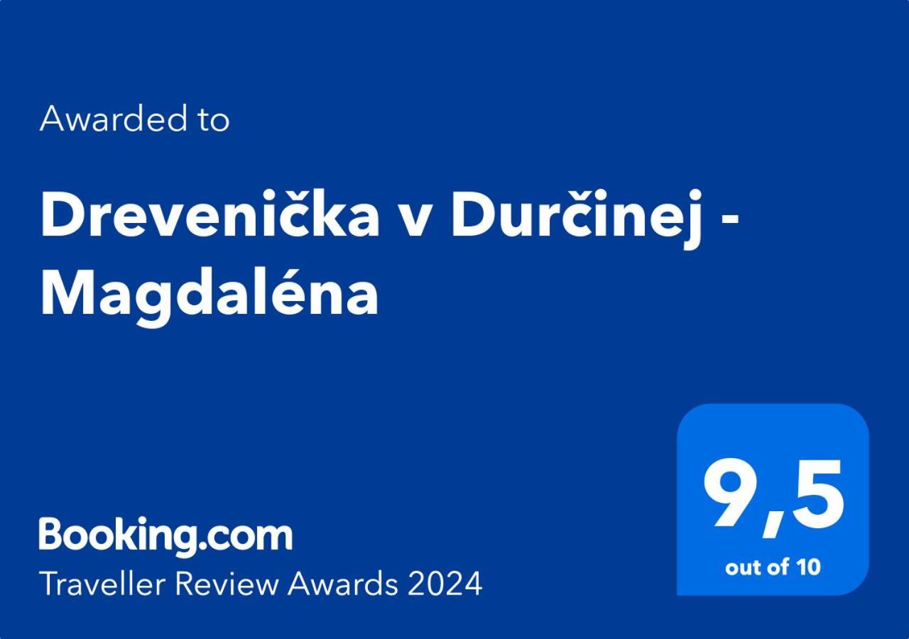 Durcina Drevenicka V Durcinej - Magdalenaヴィラ エクステリア 写真